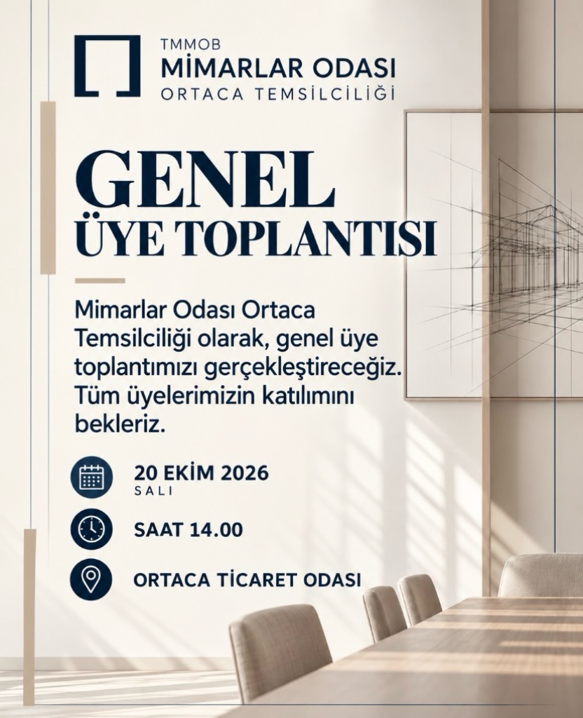 MİMARLAR ODASI ORTACA TEMSİLCİLİĞİ GENEL ÜYE TOPLANTISI

Değerli meslektaşlarımız,

Mesleki sorunlarımızı değerlendirmek, güncel konular üzerine görüş alışverişinde bulunmak, üyelerimiz arasındaki dayanışmayı güçlendirmek ve temsilciliğimizin çalışmalarını birlikte ele almak amacıyla Genel Üye Toplantımızı gerçekleştiriyoruz.

📅 20 Ekim 2026 Salı
🕑 Saat 14.00
📍 Ortaca Ticaret Odası

Katılımınız ve katkılarınız bizim için değerli. Tüm üyelerimizi toplantımıza bekliyoruz.

#MimarlarOdası #Ortaca #Mimarlık #mimarlik