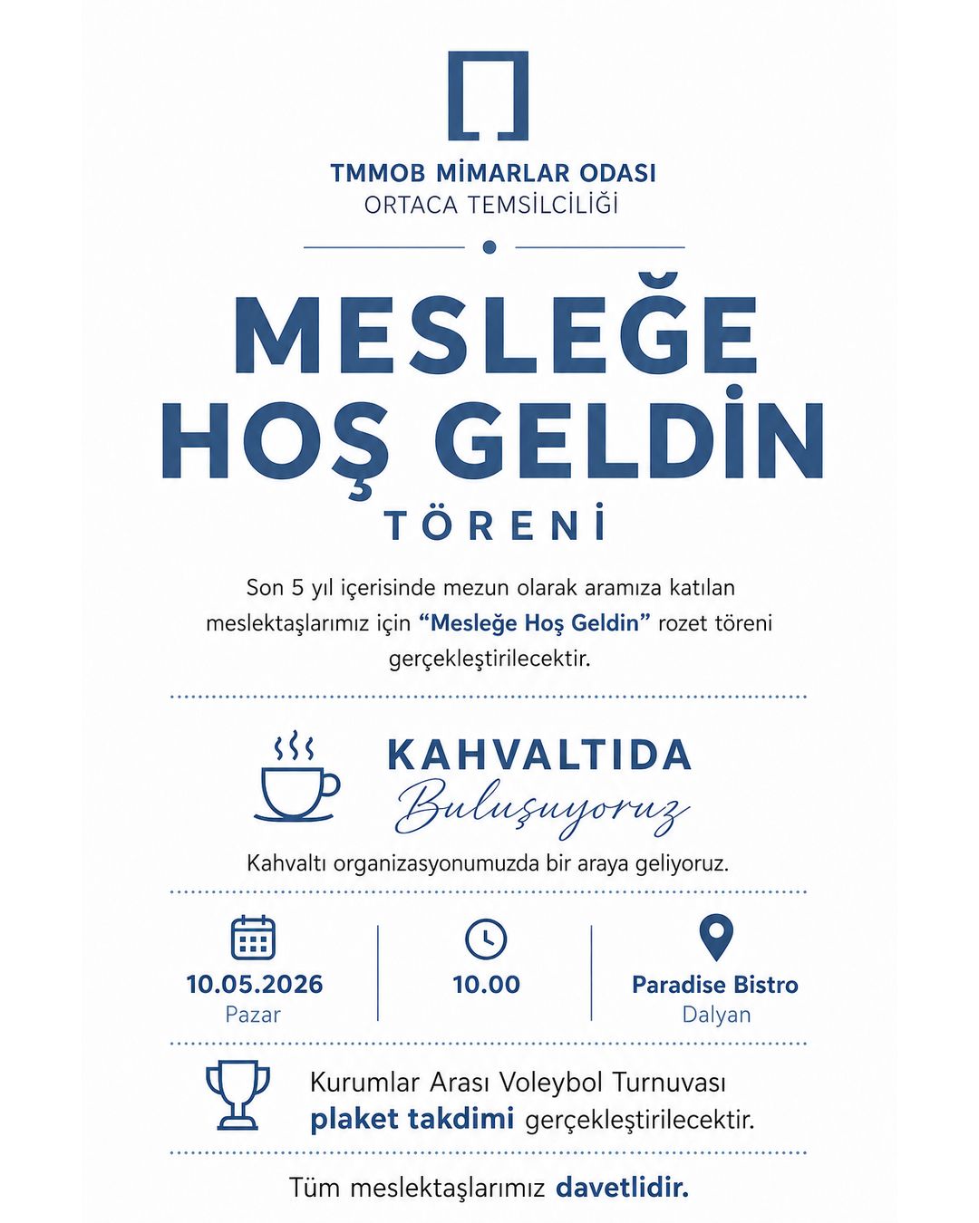 Mesleğe Hoş Geldin Töreni ve Kahvaltı Buluşması